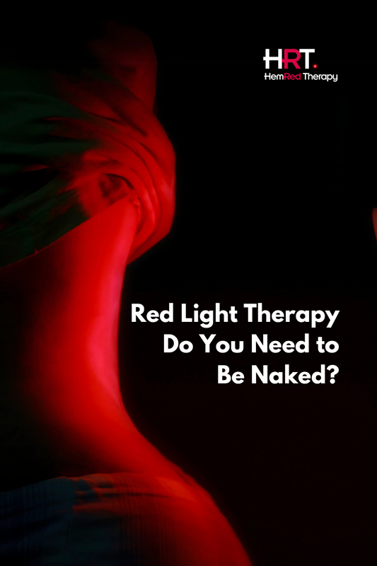 Do you need bare skin for red light therapy